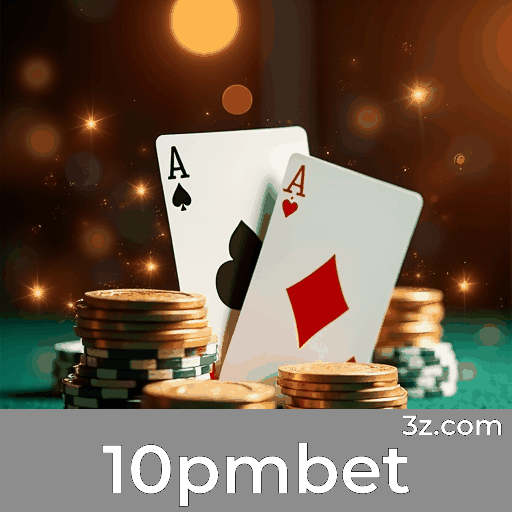 10pmbet: Experiência Empolgante com Jogos de Cassino