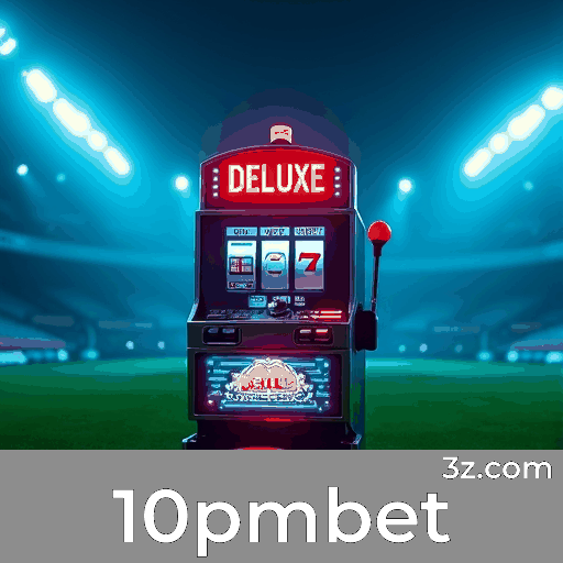 10pmbet: Baixe e Aposte Facilmente no Brasil